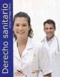 DERECHO SANITARIO di ORTEGA, ARTURO 