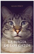 (PE) LA MAGIA DE LOS GATOS di PERCY, ALLAN 