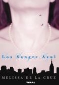 LOS SANGRE AZUL di CRUZ, MELISSA DE LA 