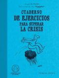 CUADERNO DE EJERCICIOS PARA SUPERAR LA CRISIS di VV.AA