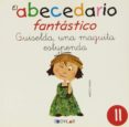 GUISELDA, UNA MAGUITA ESTUPENDA - CUENTO 11  di VV.AA