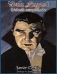 BELA LUGOSI: DRACULA VAMPIRIZADO di CORTIJO, JAVIER 