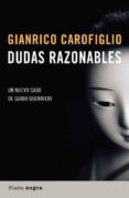 DUDAS RAZONABLES (SERIE GUIDO GUERRERI 3) di CAROFIGLIO, GIANRICO 