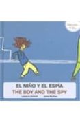 EL NIO Y EL ESPA / THE BOY AND THE SPY di VV.AA