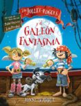 LOS JOLLEY-ROGERS Y EL GALEON FANTASMA di DUDDLE, JONNY 