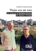 VIAJES CON MI CURA di VILLAR FLOR, CARLOS 
