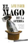 EL MAGO DE LA GUERRA di FISHER, DAVID 