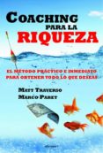 COACHING PARA LA RIQUEZA di TRAVERSO, MATT 