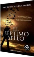 EL SEPTIMO SELLO de RODRIGUES DOS SANTOS, JOSE 