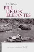 BILL DE LOS ELEFANTES di WILLIAMS III, J.H. 