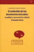 EL CONTENIDO DE LOS DOCUMENTOS TEXTUALES: SU ANALISIS Y REPRESENT ACION MEDIANTE EL LENGUAJE NATURAL di MOREIRO GONZALEZ, JOSE ANTONIO 