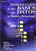 INTRODUCCION A LAS BASES DE DATOS: EL MODELO RELACIONAL di VV.AA. 