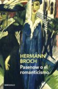 PASENOV O EL ROMANTICISMO (LOS SONAMBULOS, 1) de BROCH, HERMANN 