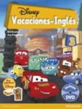 VACACIONES DISNEY INGLES 3 DE PRIMARIA di VV.AA. 