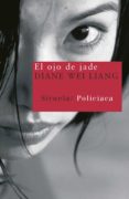EL OJO DE JADE de LIANG, DIANE WEI 