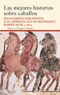 LAS MEJORES HISTORIAS SOBRE CABALLOS de KIPLING, RUDYARD  MAUPASSANT, GUY DE 