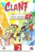 CLAN 7 CON HOLA, AMIGOS! NIVEL 2 LIBRO DEL ALUMNO+CD ROM di VV.AA. 