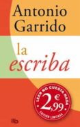 LA ESCRIBA de GARRIDO, ANTONIO 
