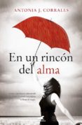 EN UN RINCN DEL ALMA de CORRALES, ANTONIA J. 