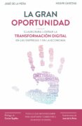 LA GRAN OPORTUNIDAD di CABEZAS, MOSIRIPEA, JOSE DE LA