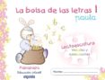 LA BOLSA DE LAS LETRAS 1. LECTOESCRITURA 3. PAUTA (PAPAPAP) EDUCACIN INFANTIL 3-5 AOS di VV.AA. 