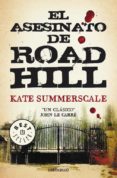 EL ASESINATO DE ROAD HILL de SUMMERSCALE, KATE 