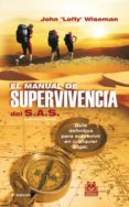 EL MANUAL DE SUPERVIVENCIA DEL S.A.S. (SPECIAL AIR SERVICE) (5 E D) de WISEMAN, JOHN 