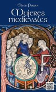 MUJERES MEDIEVALES - NUEVA EDICION di POWER, EILEEN 