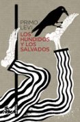 LOS HUNDIDOS Y LOS SALVADOS de LEVI, PRIMO 
