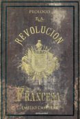 PROLOGO DE HISTORIA DE LA REVOLUCION FRANCESA DE M.A. THIERS di CASTELAR MONTANER, EMILIO 