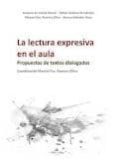 LA LECTURA EXPRESIVA EN EL AULA: PROPUESTAS DE TEXTOS DIALOGADOS di VV.AA. 