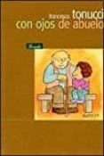 CON OJOS DE ABUELO di TONUCCI, FRANCESCO 