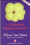 LA PROFUNDIDAD NATURAL EN EL HOMBRE (8 ED.) de DUSEN, WILSON VAN 