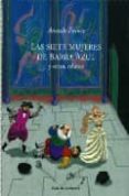 LAS SIETE MUJERES DE BARBA AZUL di FRANCE, ANATOLE 