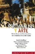 PSICOANALISIS Y ARTE: EL METODO PSICOANALITICO AL ENCUENTRO CON L O ENIGMATICO EN LAS ARTES VISUALES di MELGAR, MARIA CRISTINA 