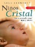 NIOS CRISTAL: AMOR INCONDICIONAL AQUI Y AHORA de LLINARES, NINA 