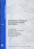 METODOS Y TECNICAS DE INVESTIGACION HISTORICA (GUIA DIDACTICA 445 03GD01A01) de ALTED VIGIL, ALICIA 