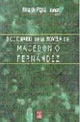 DICCIONARIO DE LA NOVELA DE MACEDONIO FERNANDEZ de PIGLIA, RICARDO 
