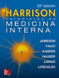 HARRISON. PRINCIPIOS DE MEDICINA INTERNA, 2 VOLMENES (20 ED.) di VV.AA. 
