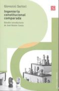 INGENIERIA CONSTITUCIONAL COMPARADA de SARTORI, GIOVANNI 