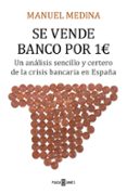SE VENDE BANCO POR UN EURO de MEDINA, MANUEL 