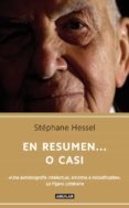 EN RESUMEN O CASI de HESSEL, STEPHANE 