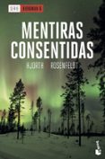 MENTIRAS CONSENTIDAS (SERIE BERGMAN 6) de HJORTH, MICHAEL 
