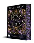 Rose In Chains Julie Soto