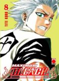 MAXIMUM BLEACH 8 de KUBO, TITE 