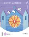 Portada de RELIGION CATOLICA 6 PRIMARIA CONSTRUYENDO MUNDOS