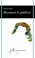 PERSONAL & POLITICO de LUQUE, AURORA 