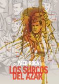 LOS SURCOS DEL AZAR de ROCA, PACO 