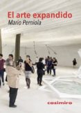 EL ARTE EXPANDIDO de PERNIOLA, MARIO 
