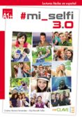 LECTURAS ADOLESCENTES - #MI_SELFI 3.0 di VV.AA. 